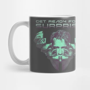 Get ready for a surprise Mug